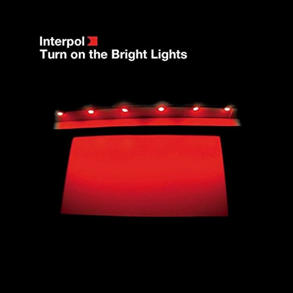 Album Review - "Turn On the Bright Lights" by Interpol